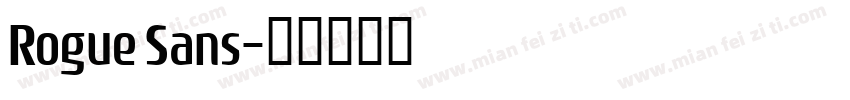 Rogue Sans字体转换